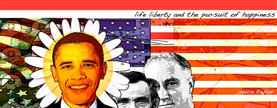 Life Liberty and the Pursuit of Happiness OBAMA by Janice Taylor