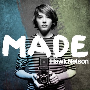 HawkNelson_Made