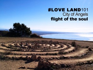 #LoveLand101 Labyrinth Tuna Canyon City of Angels Melanie Lutz