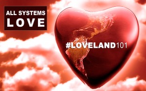 All systems love #loveland101 heart earth red