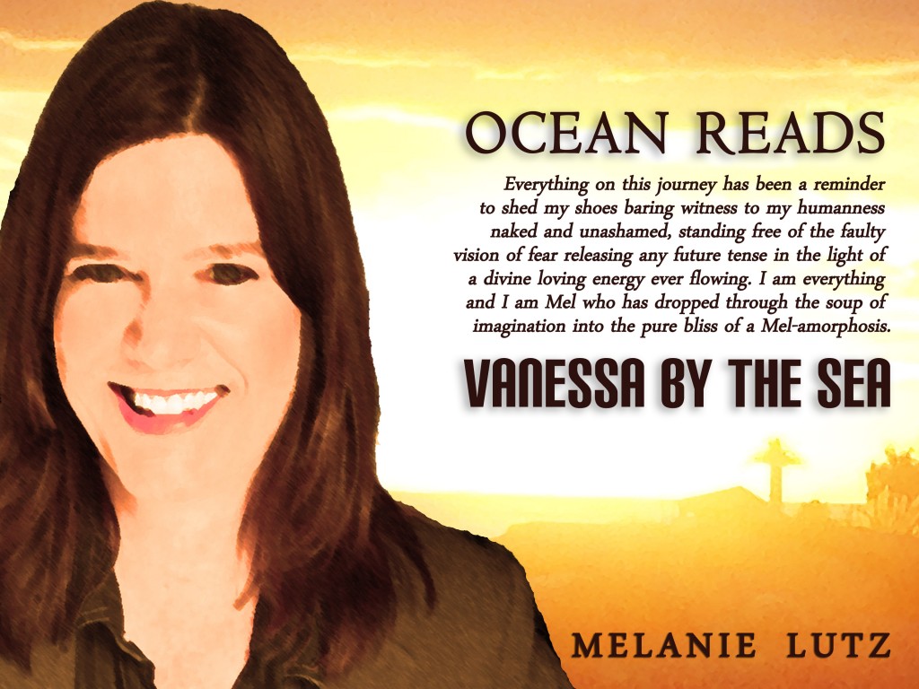 Ocean Reads Melanie Lutz Vanessa by the Sea #NewWork #LoveLand101