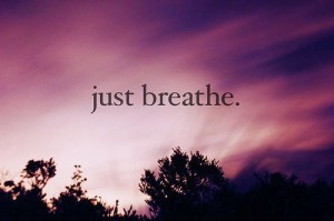 just breathe