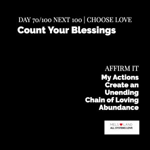 Day 70 8th Next 100 Count Your Blessings