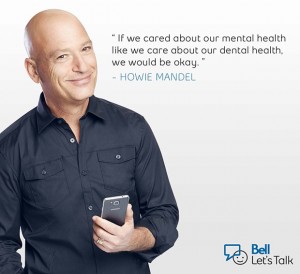 talk about mental health | Bell Let's Talk | Howie Mandel| beliefnet | terezia farkas 