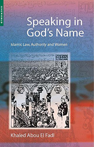 Speaking in God's Name by Khaled Abou El Fadl