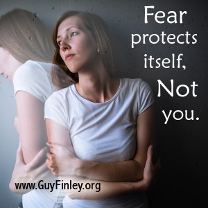 Fear protects itself, not you!